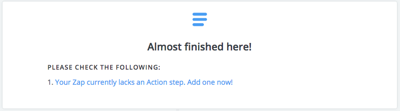 Zapier screenshot: Almost finished here.